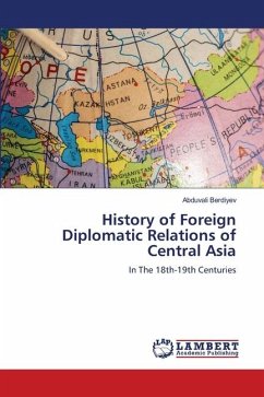 History of Foreign Diplomatic Relations of Central Asia