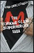 Working-Class Superheroes (Saga Edition) - Bild 1