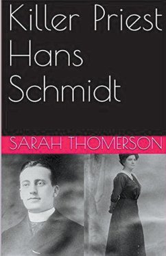 Killer Priest Hans Schmidt - Thomerson, Sarah