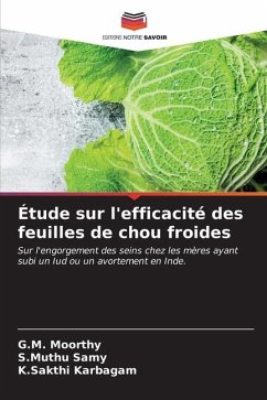 Étude sur l'efficacité des feuilles de chou froides - Moorthy, G.M.;Samy, S.Muthu;Karbagam, K.Sakthi