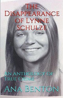 The Disappearance of Lynne Schulze - Benson, Ana