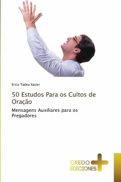50 Estudos Para os Cultos de Oração - Xavier, Erico Tadeu