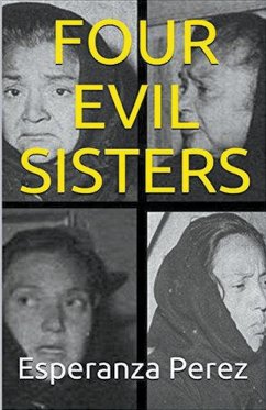 Four Evil Sisters - Perez, Esperanza
