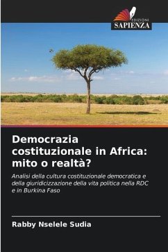 Democrazia costituzionale in Africa: mito o realtà? - NSELELE SUDIA, Rabby