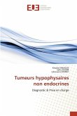 Tumeurs hypophysaires non endocrines