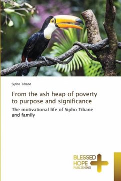 From the ash heap of poverty to purpose and significance - Tibane, Sipho