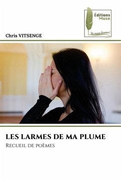LES LARMES DE MA PLUME - VITSENGE, Chris