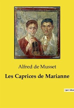 Les Caprices de Marianne - De Musset, Alfred