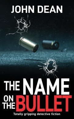 THE NAME ON THE BULLET - Dean, John