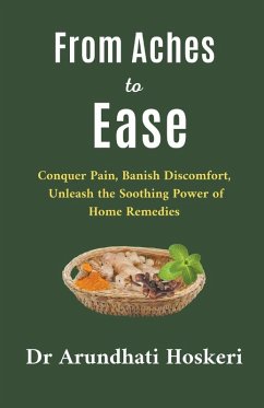 From Aches to Ease - Hoskeri, Arundhati