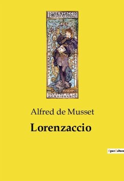 Lorenzaccio - De Musset, Alfred