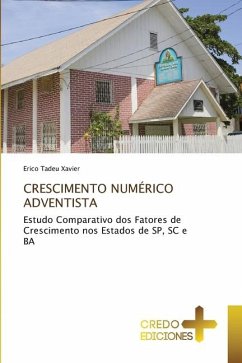 CRESCIMENTO NUMÉRICO ADVENTISTA - Xavier, Erico Tadeu