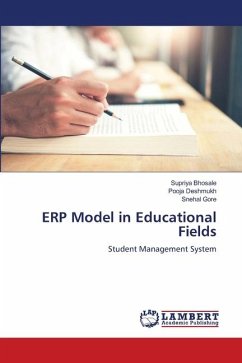 ERP Model in Educational Fields - Bhosale, Supriya;Deshmukh, Pooja;Gore, Snehal