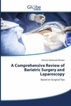 A Comprehensive Review of Bariatric Surgery and Laparoscopy - Mirzaei, Kamran Hadavand