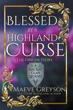 Blessed by a Highland Curse - Greyson, Maeve