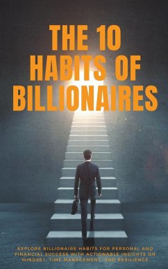 The 10 Habits of Billionaires - Scribe, Elysian