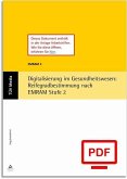Digitalisierung im Gesundheitswesen: Reifegradbestimmung nach EMRAM Stufe 2 (E-Book, PDF) (eBook, PDF)