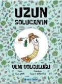 Uzun Solucanin Yeni Yolculugu