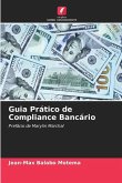 Guia Prático de Compliance Bancário