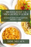 Middelhavets Smagsoplevelser