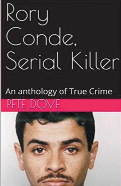Rory Conde, Serial Killer - Dove, Pete