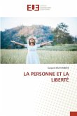 LA PERSONNE ET LA LIBERTÉ