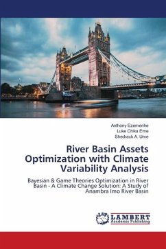 River Basin Assets Optimization with Climate Variability Analysis - Ezemerihe, Anthony;Eme, Luke Chika;Ume, Shedrack A.