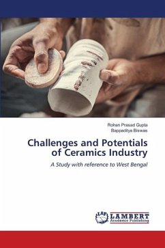 Challenges and Potentials of Ceramics Industry - Gupta, Rohan Prasad;Biswas, Bappaditya