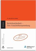 Betriebssicherheit - Eine Vorschriftensammlung (E-Book,PDF) (eBook, PDF)