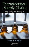 Pharmaceutical Supply Chain (eBook, ePUB) Pharmaceutical Supply Chain (eBook, ePUB)