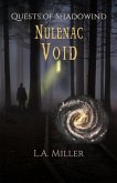Nulenac Void (Quests of Shadowind, #8) (eBook, ePUB) Nulenac Void (Quests of Shadowind, #8) (eBook, ePUB)