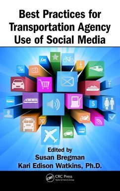 Best Practices for Transportation Agency Use of Social Media (eBook, ePUB)