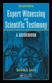 Expert Witnessing and Scientific Testimony (eBook, ePUB) Expert Witnessing and Scientific Testimony (eBook, ePUB)
