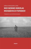 Mio nonno Nikolai Moiseevich Fofanov (eBook, ePUB)