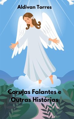 Corujas Falantes e Outras Histórias (eBook, ePUB) - Torres, Aldivan