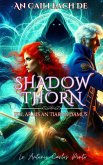 An Cailleach de Shadowthorn 6 (eBook, ePUB) An Cailleach de Shadowthorn 6 (eBook, ePUB)