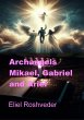 Archangels Mikael, Gabriel and Ariel... - Bild 1
