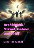 Archangels Mikael, Gabriel and Ariel (Anjos da Cabala, #19) (eBook, ePUB)