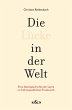 Die Lücke in der Welt (eBook, PDF) - Bild 1