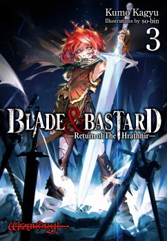 BLADE & BASTARD: Return of The Hrathnir Volume 3 (eBook, ePUB) - Kagyu, Kumo