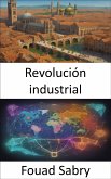 Revolución industrial (eBook, ePUB)