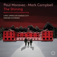 Moravec: The Shining - Schwarz,Gerard/Lyric Opera Of Kansas City