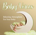 Baby Voices - Relaxing Atmosphere For Your Baby