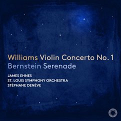 Williams: Violinkonzert Nr.1 & Bernstein: Serenade - Ehnes,James/Deneve,Stephane/Saint Louis Symphony