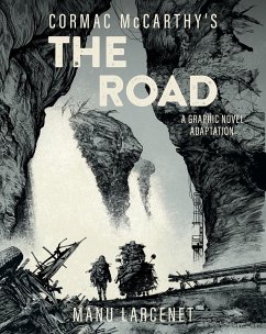 The Road: A Graphic Novel Adaptation (eBook, ePUB) - McCarthy, Cormac