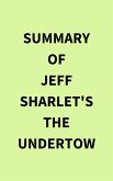 Summary of Jeff Sharlet's The Undertow (eBook, ePUB)
