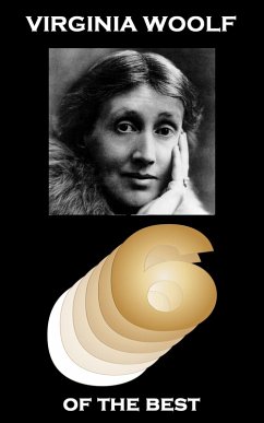 Six of the Best by Virginia Woolf (eBook, ePUB) - Woolf, Virginia
