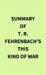 Summary of T. R. Fehrenbach's This Kind... - Bild 1