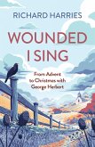 Wounded I Sing (eBook, ePUB)