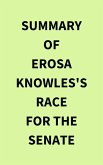 Summary of Erosa Knowles's Race for the Senate (eBook, ePUB)